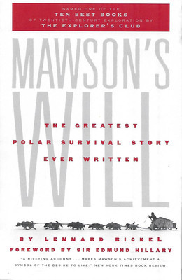 Mawson&#039;s Will: The Greatest Polar Survival Story Ever Written