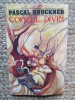 Pascal Bruckner - Copilul divin
