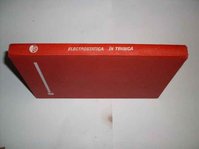 Electrostatica In Tehnica - Fl. Tanasescu , 20753