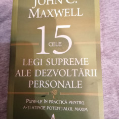 Cele 15 legi supreme ale dezvoltarii personale (John Maxwell)