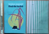 Cumpara ieftin Traian Cosovei, Firul de iarba, 1965, cu autograf consistent catre Vasila Baran