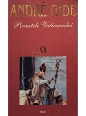 Andre Gide - Pivnitele Vaticanului (Editia: 1997) foto
