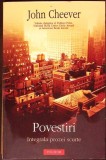 POVESTIRI. INTEGRALA PROZEI SCURTE-JOHN CHEEVER-359156