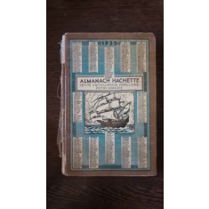 ALMANACH HACHETTE 1935 - PETITE ENCYCLOPEDIE POPULAIRE