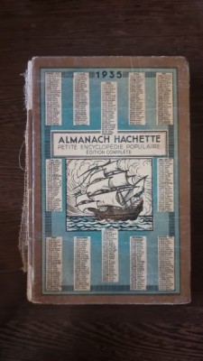 ALMANACH HACHETTE 1935 - PETITE ENCYCLOPEDIE POPULAIRE foto
