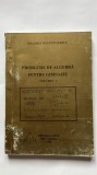 PROBLEME DE ALGEBRĂ PENTRU GIMNAZIU VOLUMUL 1 - DRAGOȘ CONSTANTINESCU