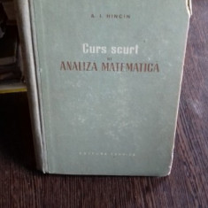 CURS SCURT DE ANALIZA MATEMATICA - A.I. HINCIN