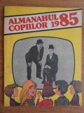 ALMANAHUL COPIILOR 1985