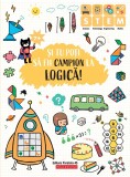 Si tu poti sa fii campion la Logica (7 ani+), Paralela 45