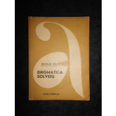 Nicolae Tautu - Enigmatica Solveig