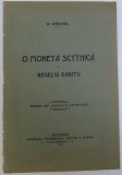 O MONETA SCYTHICA A REGELUI KANITU de W. KNECHTEL , EXTRAS DIN &quot; REVISTA CATOLICA &quot; , 1912