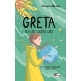 Greta. Fata care schimba lumea - Viviana Mazza, Aramis