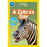 National Geographic Readers: A Zebra&#039;s Day (Pre-Reader)