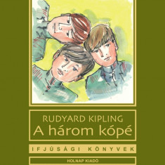 A három kópé - Rudyard Kipling