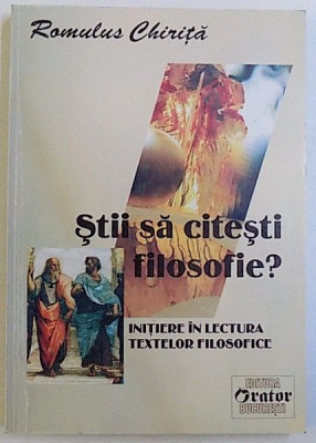 Stii sa citesti filosofie? - Initiere in lectura textelor filosofice filozofie foto