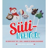 S&uuml;tinyal&oacute;k&aacute;k - 60 szuper recept s&uuml;ti-, keksz-, habcs&oacute;k &eacute;s karamellnyal&oacute;k&aacute;khoz - Tamsin Aston