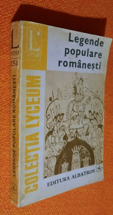 Legende populare romanesti - Lyceum 254/1983