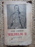 Emil Ludwig - Wilhelm II