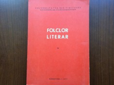 folclor literar IV studii culegeri cercetari facultatea de filologie istorie universitatea din timisoara banat 1977 RSR 444 pagini