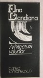 Ana Blandiana - Arhitectura valurilor (poezii)