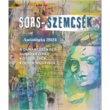 Sors-szemcs&eacute;k - A Dunakeszin &eacute;lő, Dunakeszihez k&ouml;tődő &iacute;r&oacute;k, k&ouml;ltők műveiből