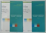 DICTIONAR MEDICAL ROMAN - FRANCEZ , VOLUMELE I - II de VASILE SAVIN si CORNELIA SILVIA SAVIN , 2006