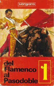 Casetă audio Del Flamenco Al Pasodoble 1, originală foto