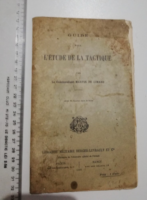 RARA - CARTE VECHE 1909 - GUIDE POUR L ETUDE DE LA TACTIQUE