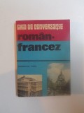 GHID DE CONVERSATIE ROMAN-FRANCEZ de GHEORGHINA HANES , 1986