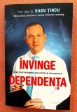 Invinge dependenta. Ghid de intelegere, preventie si recuperare. Editura Bookzone, 2024 - Radu Tincu