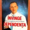 Invinge dependenta. Ghid de intelegere, preventie si recuperare. Editura Bookzone, 2024 - Radu Tincu