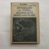 P. Firu - Introducere la studiul anomaliilor dento-maxilare