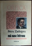 PETRU ZADNIPRU: MA NASC INTRUNA (VERSURI/selectie &amp; prefata de ION CIOCANU/1992)