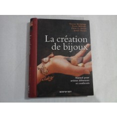 LA CREATION DE BIJOUX - SHARON MCSWINEY, PENNY WILLIAMS, CLAIRE C. DAVIES, JENNIE DAVIES