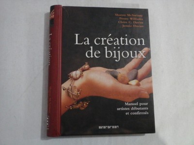 LA CREATION DE BIJOUX - SHARON MCSWINEY, PENNY WILLIAMS, CLAIRE C. DAVIES, JENNIE DAVIES foto