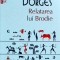 Jorge Luis Borges - Relatarea lui Brodie