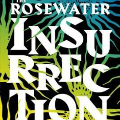 The Rosewater Insurrection