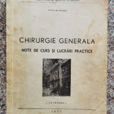 Chirurgie Generala Note De Curs Si Lucrari Practice (cu Ilu - Titus Blidariu ,554087