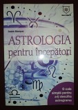 Astrologia pentru &icirc;ncepători - Joann Hampar, 2013, Ghid Astrologie, stare buna