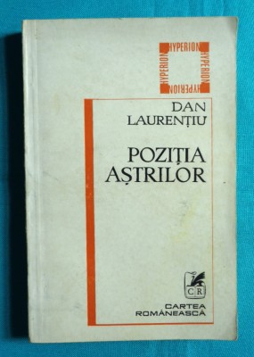 Dan Laurentiu &amp;ndash; Pozitia astrilor ( antologie ) foto