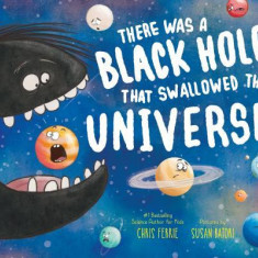 There Was a Black Hole That Swallowed the Universe