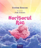 Norisorul roz, Curtea Veche