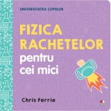 Cumpara ieftin Fizica rachetelor | Chris Ferrie
