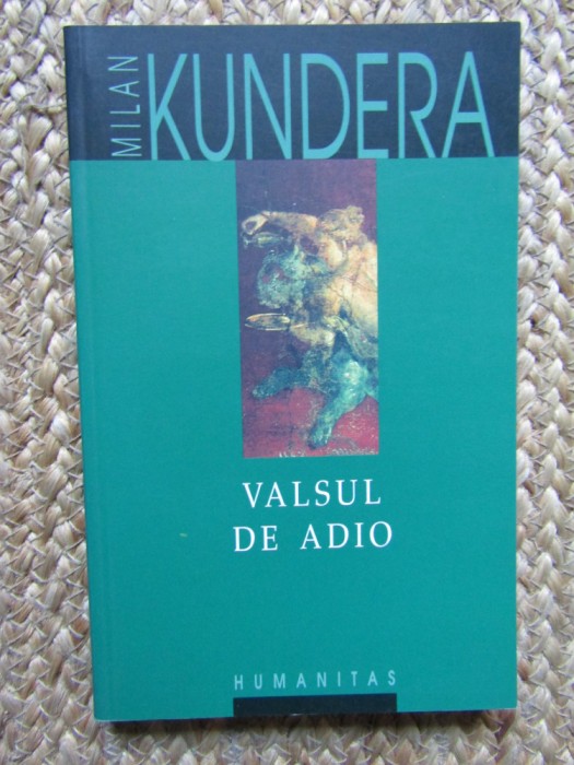 VALSUL DE ADIO-MILAN KUNDERA