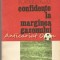 Confidente La Marginea Gazonului - Mihai Ionescu