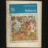 Năluca - Cezar Petrescu - Biblioteca Școlarului - Carte Copii, Povesti, Lectura Scolare