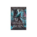 Dungeon Born