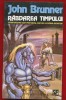 John Brunner, &quot;Rabdarea timpului&quot; Nemira 1994