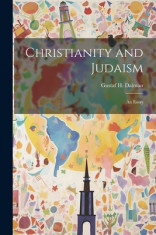 Christianity and Judaism; An Essay foto