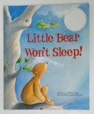 LITTLE BEAR WON &#039;T SLEE[P ! by CHRISTINE SWIFT, illustrated by FRANK ENDERSBY , 2015